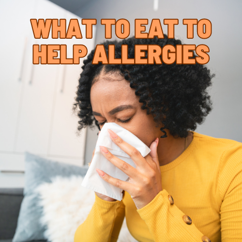 What should I eat when fighting allergies?